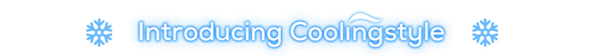 introducing coolingstyle